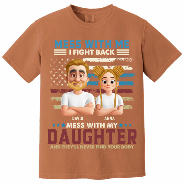 Don't Mess With My Daughter - Personalized Shirt Gift For Dad - Image 9