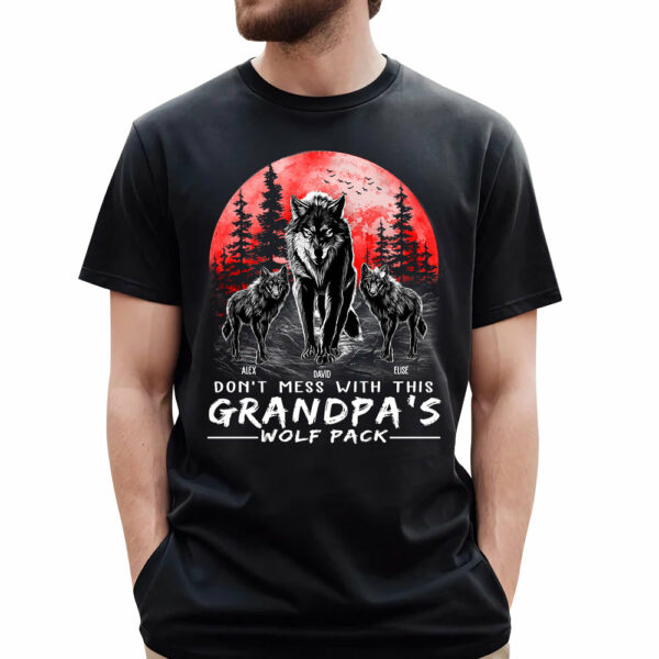 Don't Mess With This Grandpa's Wolf Pack Personalized Shirt - Image 2