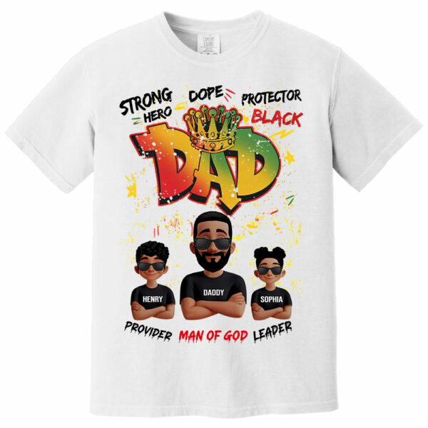 Dope Black Dad Hero, Personalized Shirt For Dad, Father's Day Gift T1807 - Image 9