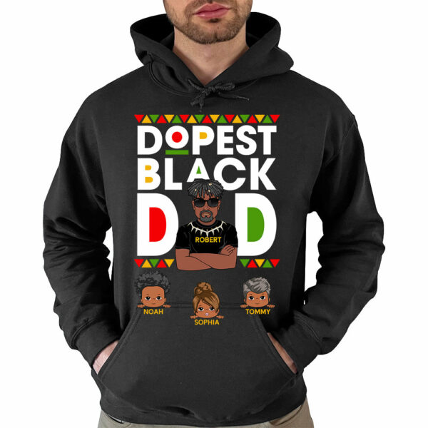 Dopest Black Dad Personalized Shirt For Dad Father's Day Gift H2511 - Image 4