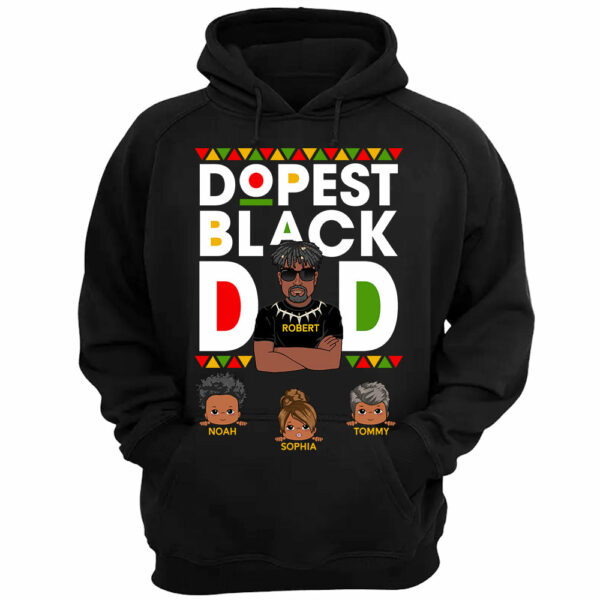 Dopest Black Dad Personalized Shirt For Dad Father's Day Gift H2511 - Image 3