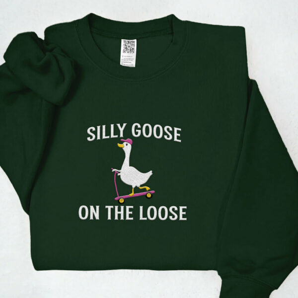 Embroidered Shirt Silly Goose On the Loose T-Shirt Embroidered Goose Crewneck Shirt Silly Goose Shirt Funny Shirt Gift - Image 10