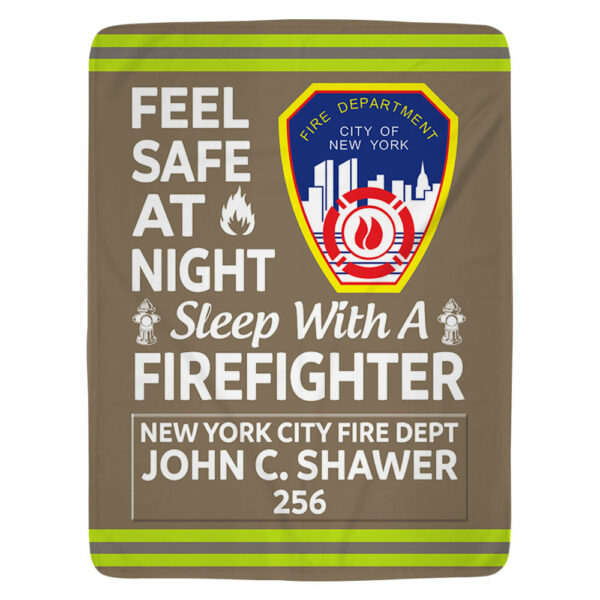 EMT Firefighter Gifts - Feel Safe At Night Sleep With A Firefighter Custom Blanket K1702 - Image 3