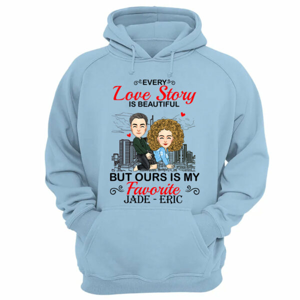 Every Love Story Is Beautiful But Ours Is My Favorite - Personalized Shirt For Couple vr2 - Image 13
