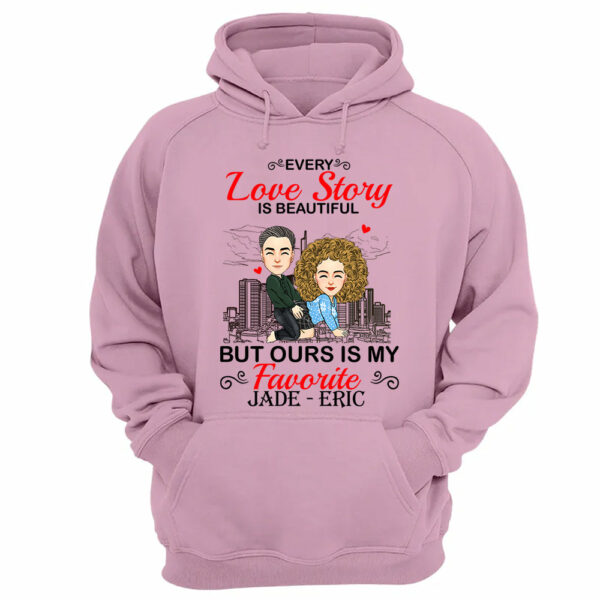 Every Love Story Is Beautiful But Ours Is My Favorite - Personalized Shirt For Couple vr2 - Image 12