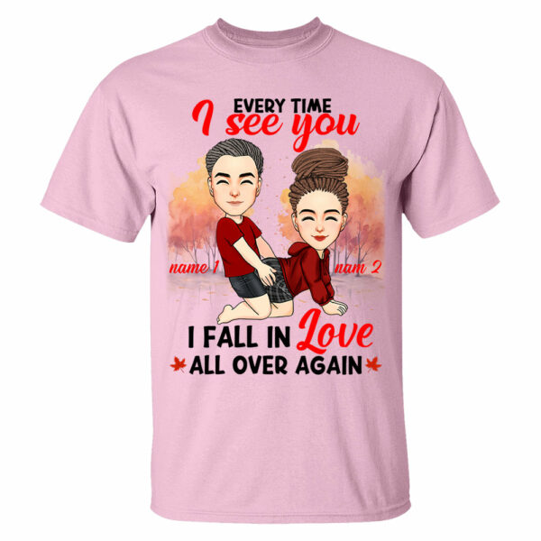 Everytime I See You I Fall In Love All Over Again - Personalized Shirt For Couple - Image 4
