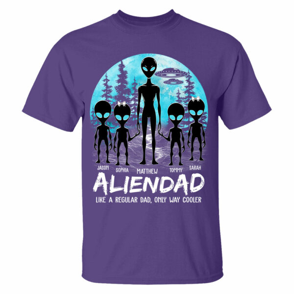 Father's Day - Personalized Alien Dad Like A Regular Dad Only Way Cooler Shirt Gift For Dad - Image 9