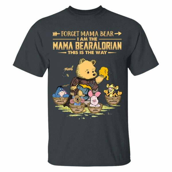 Forget Mama Bear - The Mama Bearalorian This Is The Way - Personalized Shirt For Mom Custom Nickname With Kids Gift Vr2 - Image 10