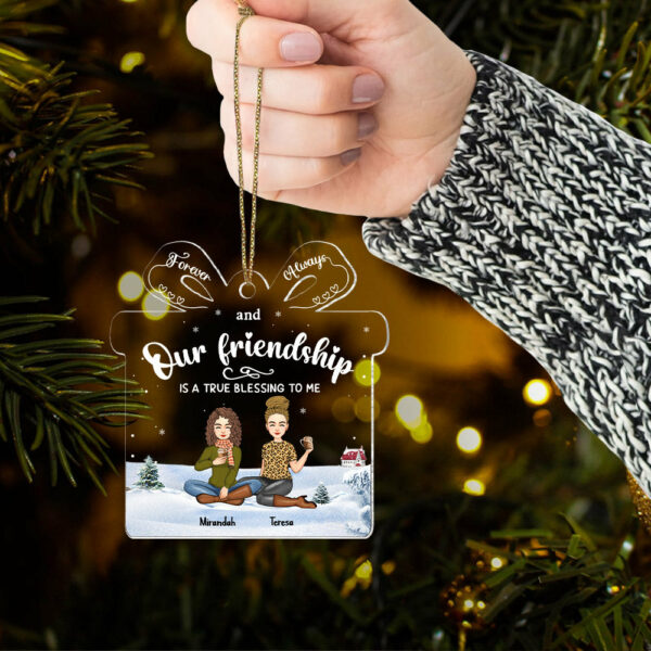 Friendship Is A True Blessing To Me - Personalized Acrylic Ornament - Image 6