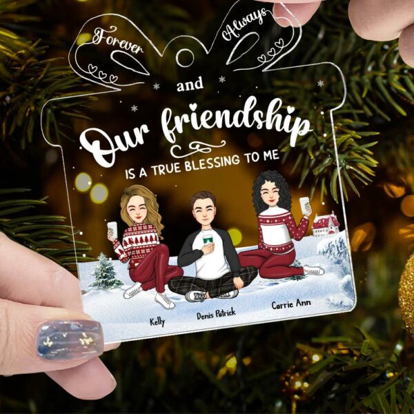 Friendship Is A True Blessing To Me - Personalized Acrylic Ornament Vr2 - Image 4