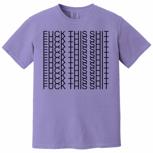 Fuk This Shit - Funny Hidden Message Shirts - Image 14