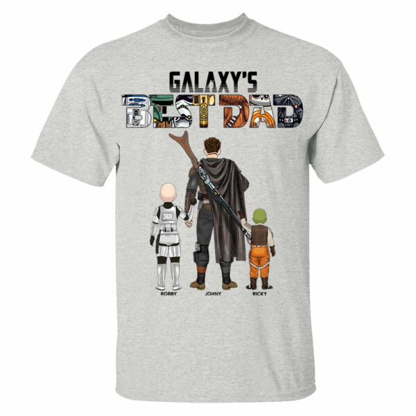 Galaxy's Best Dad, Personalized Shirt For Dad T1807 - Image 7
