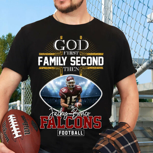 God First Family Second Then Football Personalized Photo Shirt