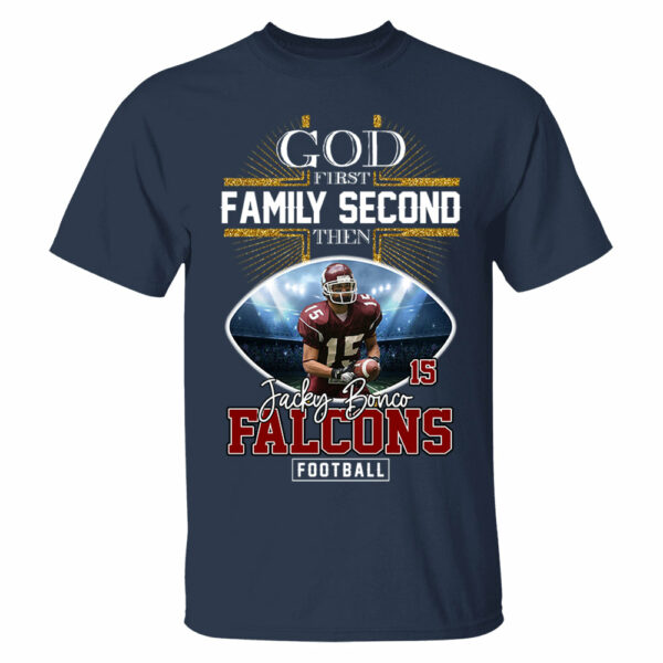 God First Family Second Then Football Personalized Photo Shirt - Image 9