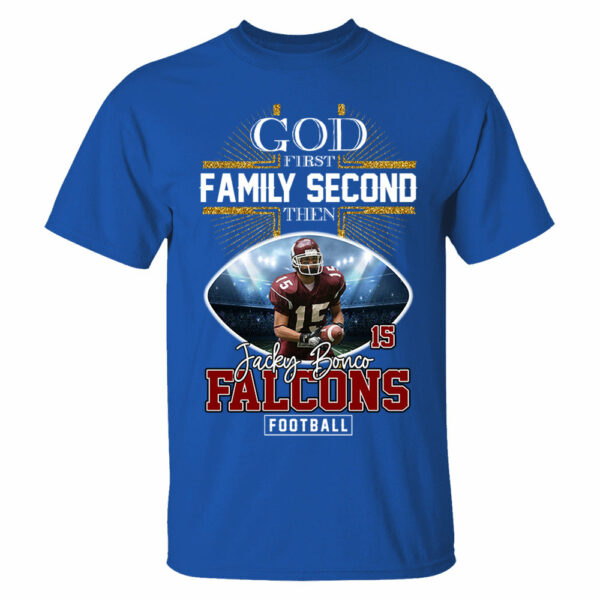 God First Family Second Then Football Personalized Photo Shirt - Image 14