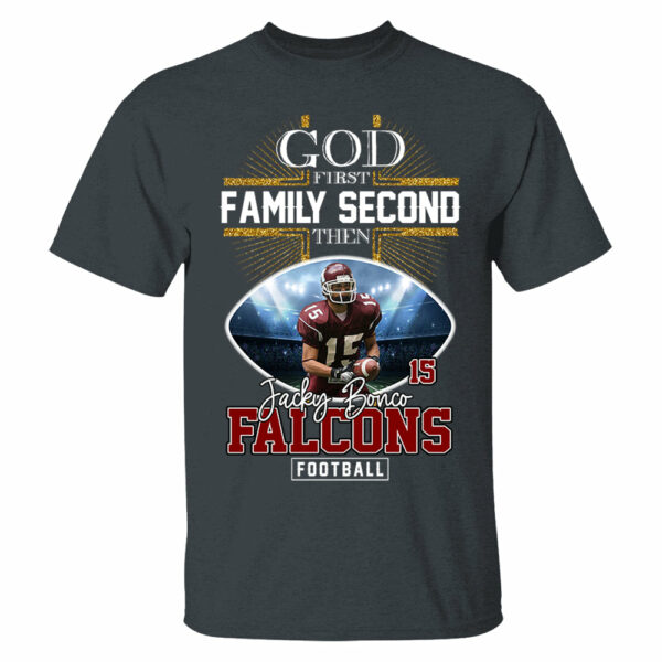 God First Family Second Then Football Personalized Photo Shirt - Image 6