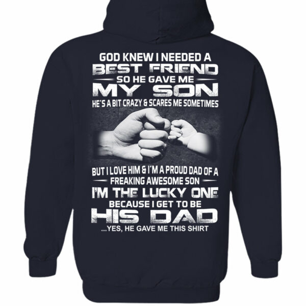 God Gave Me My Best Friend My Son Shirt Shirt Perfect Gift For Dad - Image 12