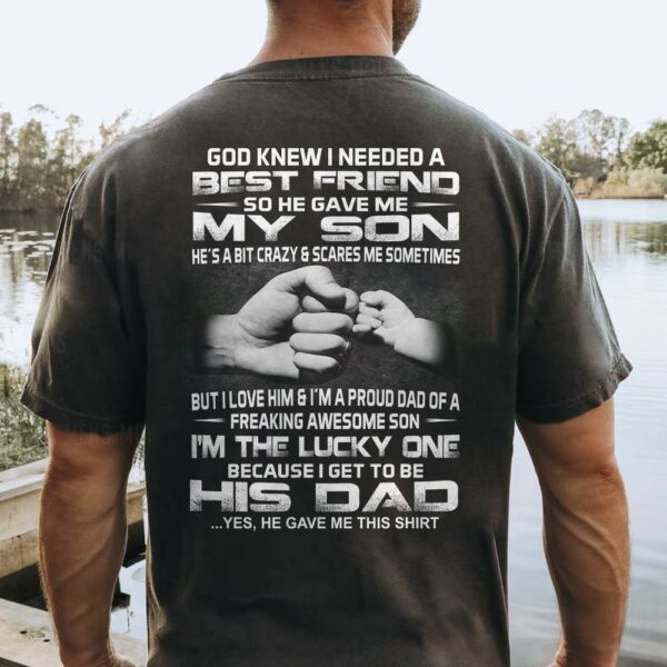 God Gave Me My Best Friend My Son Shirt Shirt Perfect Gift For Dad - Image 3