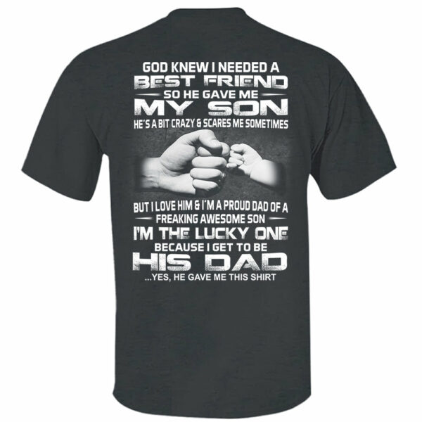 God Gave Me My Best Friend My Son Shirt Shirt Perfect Gift For Dad - Image 13