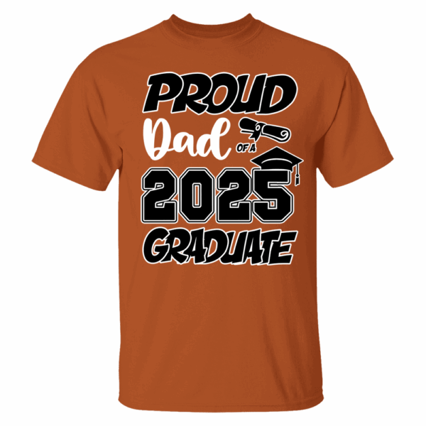 Graduation Class 2025 All Family Proud MOM DAD Graduate Tees Custom T-Shirts - Image 7