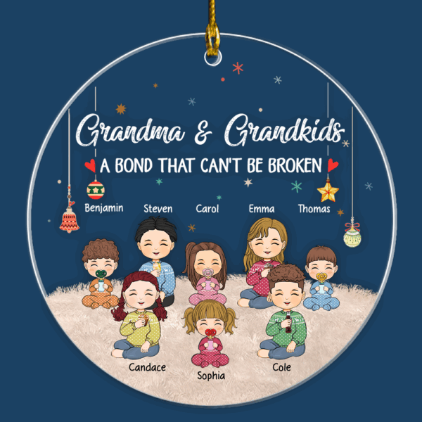 Grandma And Grandkids A Bond That Can't Be Broken Personalized Circle Acrylic Ornament - Image 4
