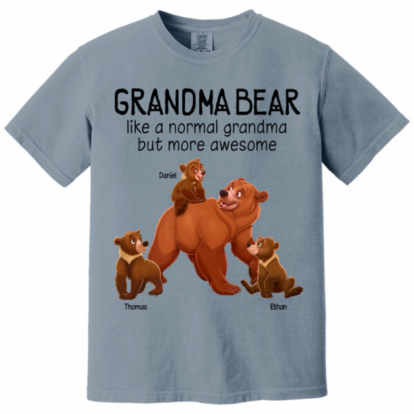 Grandma Bear Like A Normal Grandma But More Awesome - Personalized Shirt For Grandma - Image 12
