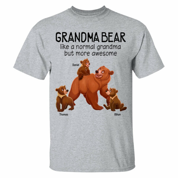 Grandma Bear Like A Normal Grandma But More Awesome - Personalized Shirt For Grandma - Image 9