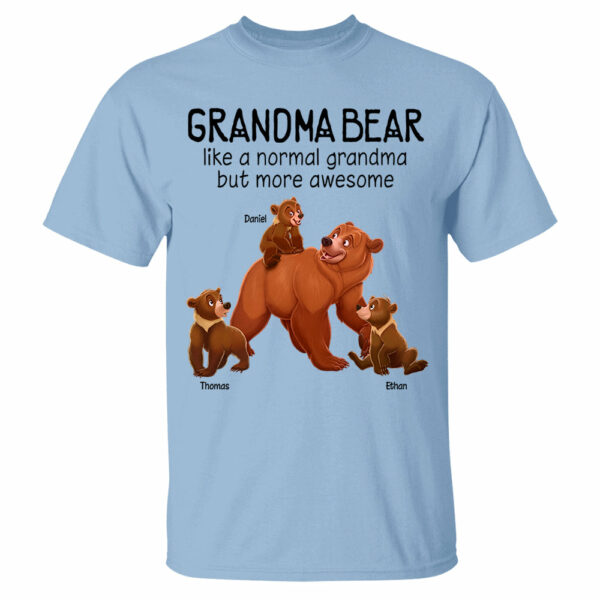 Grandma Bear Like A Normal Grandma But More Awesome - Personalized Shirt For Grandma - Image 10