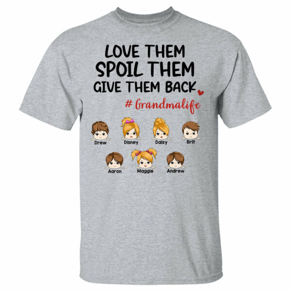 Grandma Life Custom Shirt: Spoil Them with Love and Give Them Back - Ideal Gift for Grandmas - Image 3