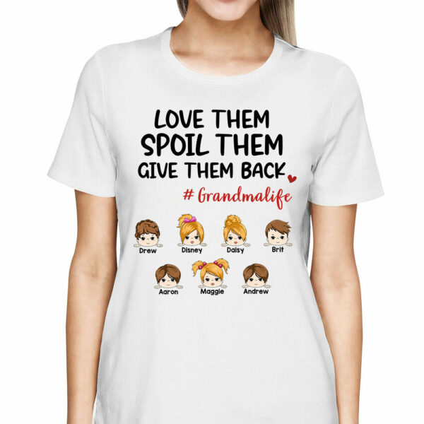 Grandma Life Custom Shirt: Spoil Them with Love and Give Them Back - Ideal Gift for Grandmas - Image 2