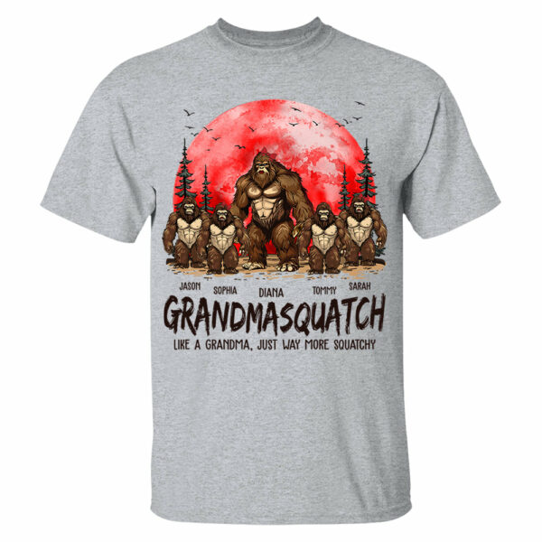 Grandmasquatch Like A Grandma Just Way More Squatchy - Personalized Shirt Gift For Grandma - Image 2