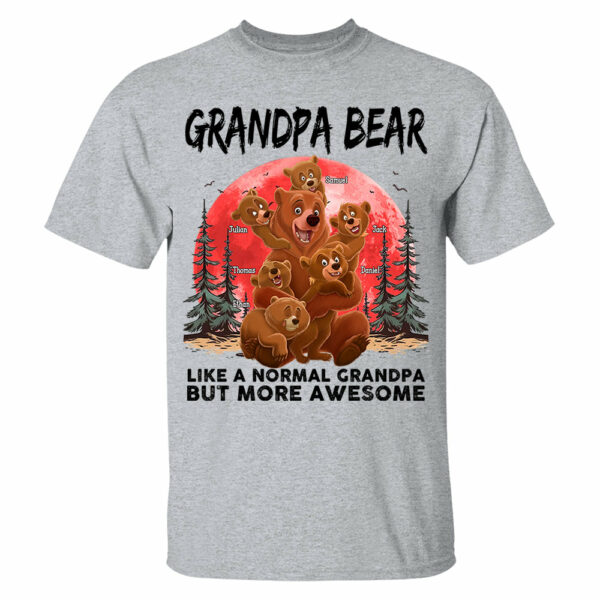 Grandpa Bear Like A Normal Grandpa - Personalized Shirt - Image 4
