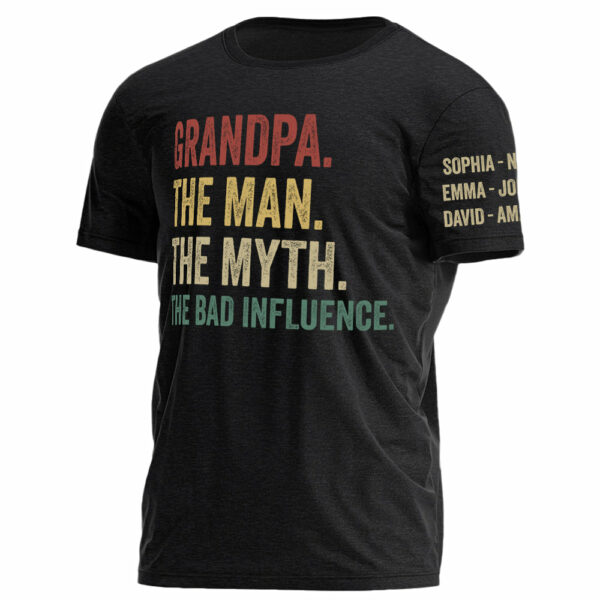 Grandpa The Man The Myth The Bad Influence Personalized Shirt For Grandpa Custom Nickname and Kid's Name H2511 - Image 6