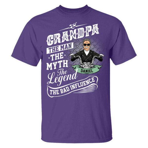 Grandpa The Man The Myth The Legend The Bad Influence, Personalized Shirt, Gift For Biker Papa T1807 Pt99 - Image 8