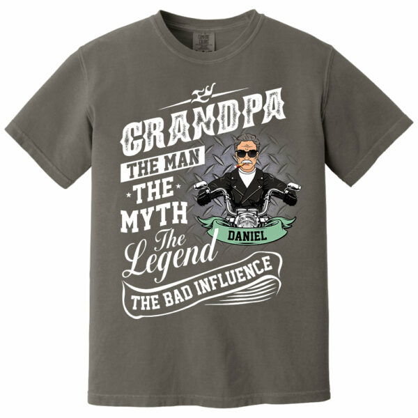 Grandpa The Man The Myth The Legend The Bad Influence, Personalized Shirt, Gift For Biker Papa T1807 Pt99 - Image 11