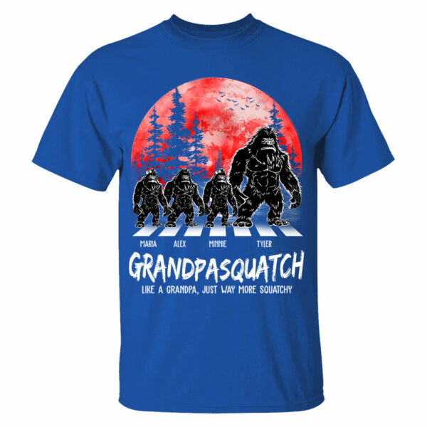 Grandpasquatch Like A Grandpa Just Way More Squatchy Personalized Shirt - Image 5
