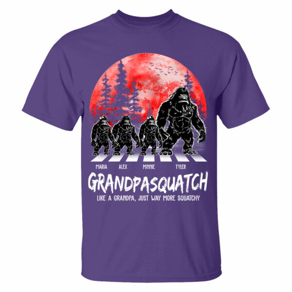 Grandpasquatch Like A Grandpa Just Way More Squatchy Personalized Shirt - Image 6