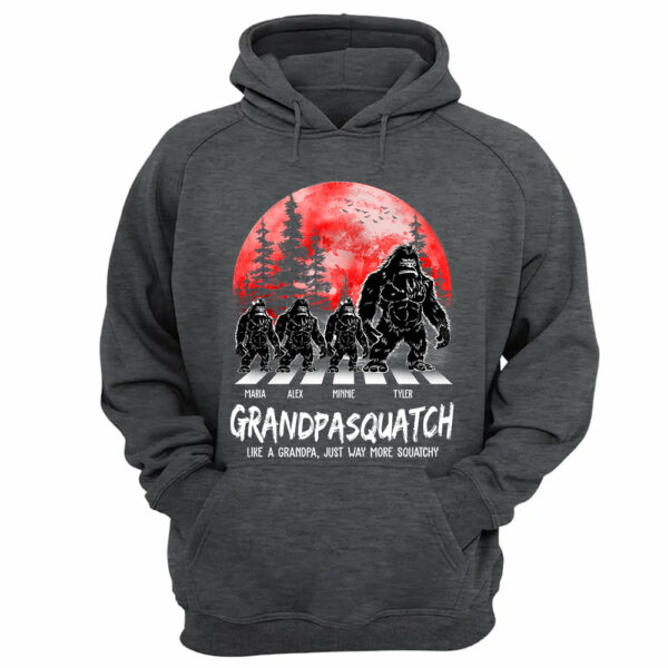 Grandpasquatch Like A Grandpa Just Way More Squatchy Personalized Shirt - Image 10
