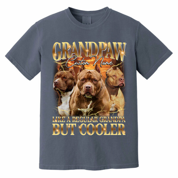 Grandpaw Like A Regular Grandpa But Cooler Personalized Shirt For Dog Dad Dog Lovers H2511 - Image 2