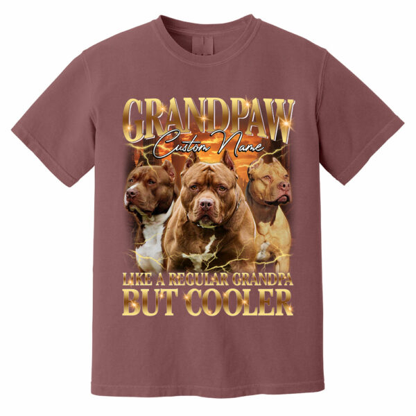 Grandpaw Like A Regular Grandpa But Cooler Personalized Shirt For Dog Dad Dog Lovers H2511 - Image 6