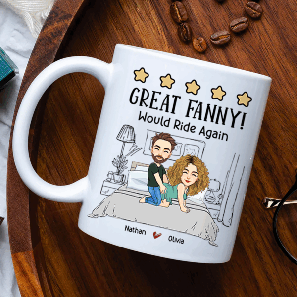 Great Fanny, Would Ride Again, Personalized Couple Mug, Funny Gift For Valentine's Day, Birthday - Image 3
