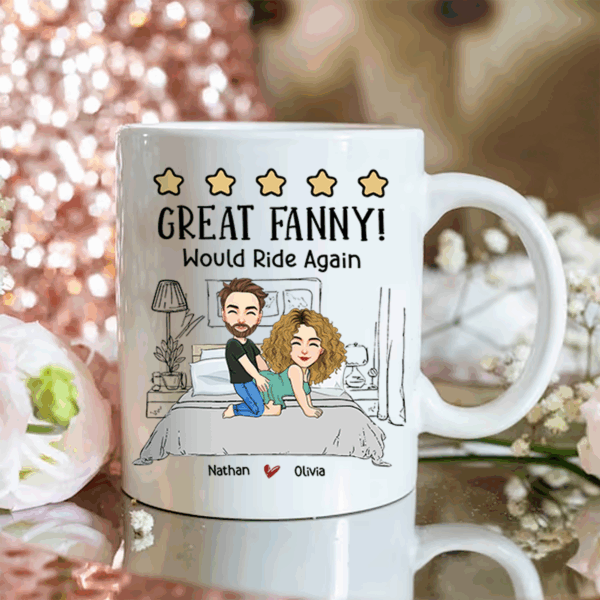 Great Fanny, Would Ride Again, Personalized Couple Mug, Funny Gift For Valentine's Day, Birthday - Image 4
