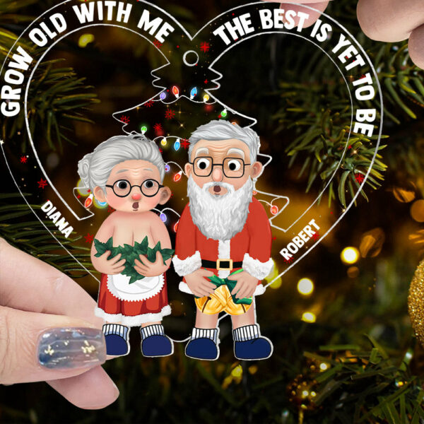 Grow Old With Me The Best Is Yet To Be Acrylic Ornament For Old Couple - Image 5