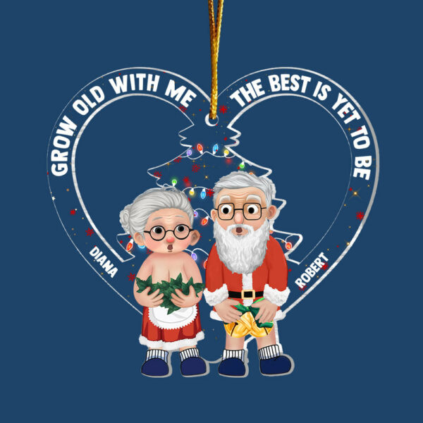 Grow Old With Me The Best Is Yet To Be Acrylic Ornament For Old Couple - Image 3