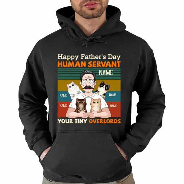 Happy Father's Day Human Servant Your Tiny Overlords Personalized Shirt - Image 4