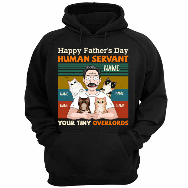 Happy Father's Day Human Servant Your Tiny Overlords Personalized Shirt - Image 3