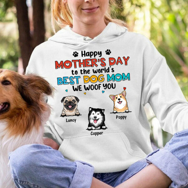 Happy Mother's Day To The World's Best Dog Mom We Woof You Personalized Shirt For Dog Mom Cute Gift For Dog Lovers H2511 - Image 8