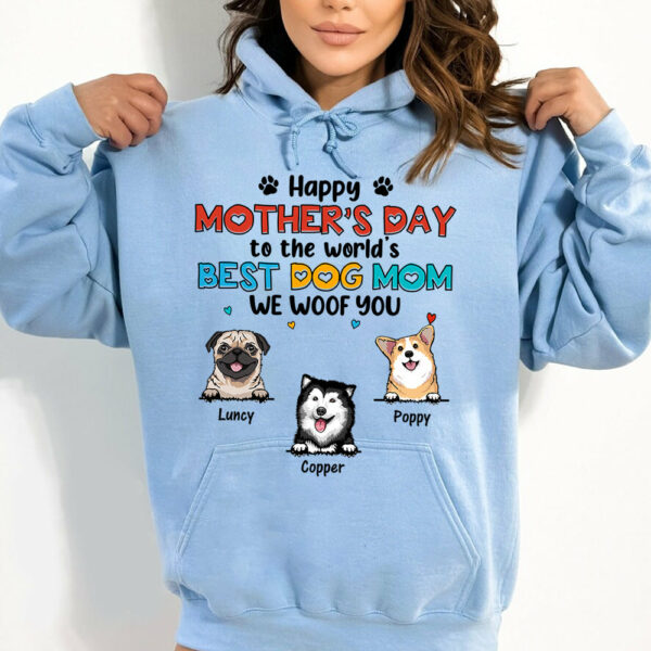 Happy Mother's Day To The World's Best Dog Mom We Woof You Personalized Shirt For Dog Mom Cute Gift For Dog Lovers H2511 - Image 7