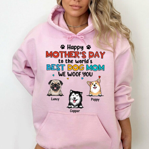Happy Mother's Day To The World's Best Dog Mom We Woof You Personalized Shirt For Dog Mom Cute Gift For Dog Lovers H2511 - Image 6