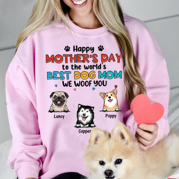 Happy Mother's Day To The World's Best Dog Mom We Woof You Personalized Shirt For Dog Mom Cute Gift For Dog Lovers H2511 - Image 12